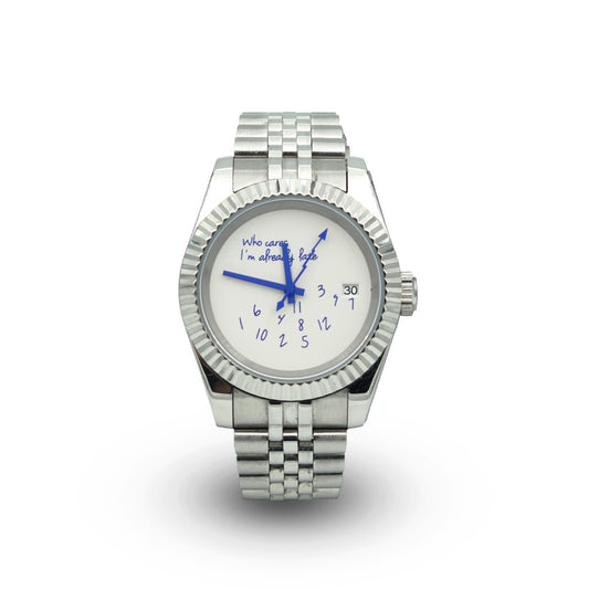 Seiko Datejust Who Cares I'm Already Late